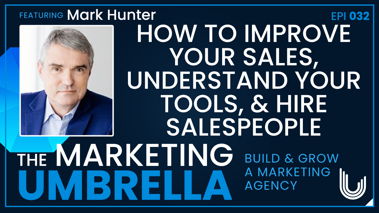 Photo of Mark Hunter and How To Improve Your Sales, Understand Your Tools and Hire Salespeople.