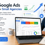 Google Ads for small agencies